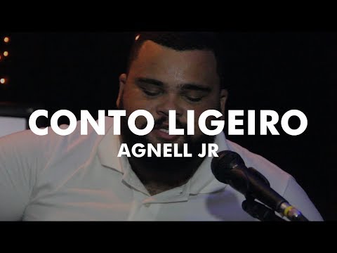 Agnell Jr. - Conto Ligeiro  (Natural Sound)