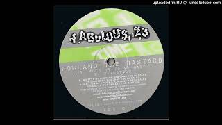 Rowland The Bastard - Sock It To Me Baby