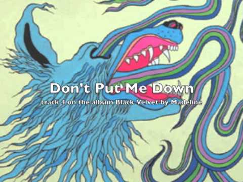 Video thumbnail for Don’t Put Me Down