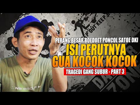 PERANG BESAR BOEDOET PONCOL CAMP JAVA SATOE DKI || DENJER SATOE DKI #part3