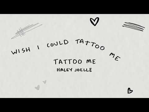 Tattoo Me - Haley Joelle