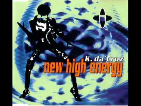 K. Da 'Cruz - New high energy (Dance mix)
