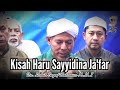 Kisah Haru Sahabat Nabi Yang Wajahnya Mirip Dengan Nabi Muhammad SAW Habib Segaf Baharun