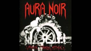 Aura Noir - Conqueror
