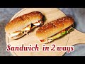 Sandwich Two Types Of Sandwich Samoon Bread Sandwich