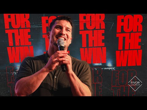 For The Win (Andy Harrison) // Favor Church