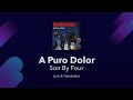 Son By Four A Puro Dolor Lyrics English And Spanish Translation