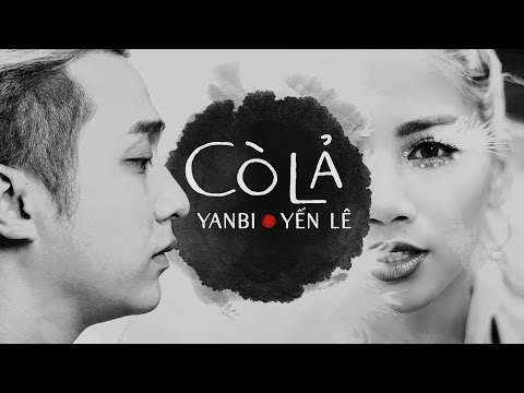 CÒ LẢ - OFFICIAL MV | YẾN LÊ ft YANBI
