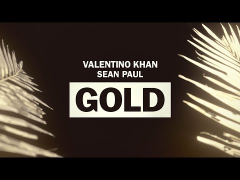 Valentino Khan - Gold feat. Sean Paul (Official Lyric Video)