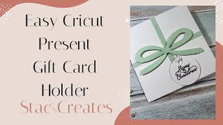 Cricut Present Gift Card Holder