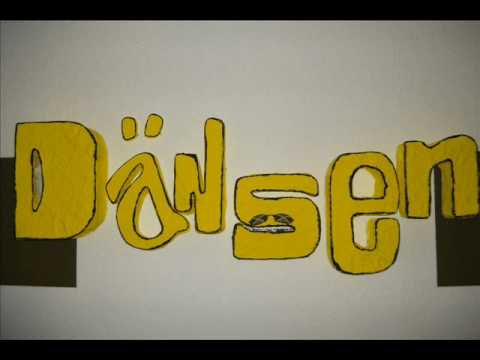 Dänsen - Tell me why