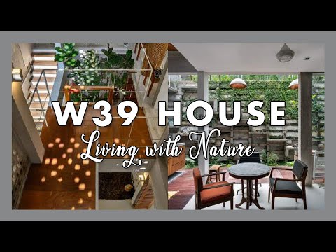Watch how Living in Nature feels like | W39 House | Rustic Design Terrace House Transformation Tour