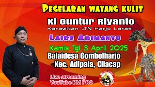 Download lagu LIVE WAYANG KULIT DALANG KI GUNTUR RIYANTO LAKON LAIRE ABIMANYU mp3