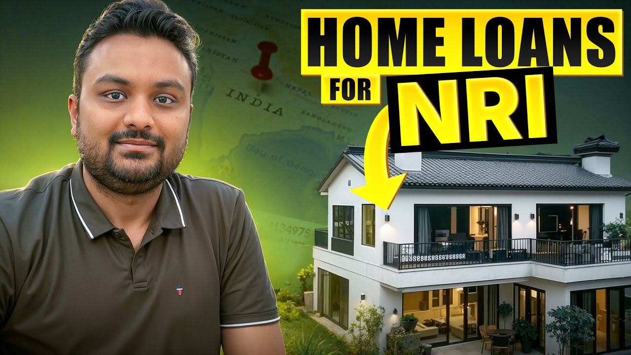 How To Secure A Home Loan In India As An NRI