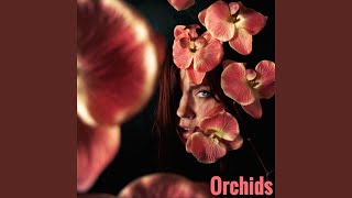 Orchids (feat. Apollo Piero &amp; Jennifer Brown)