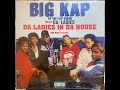 1995 Big Kap Da Ladies In Da House