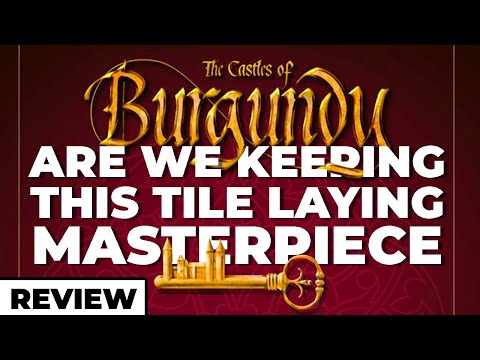 The Castles of Burgundy - Shelf or Sell Review