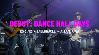 Umphrey’s McGee “Dance Hall Days” | 12/31/2012 | Atlanta, GA
