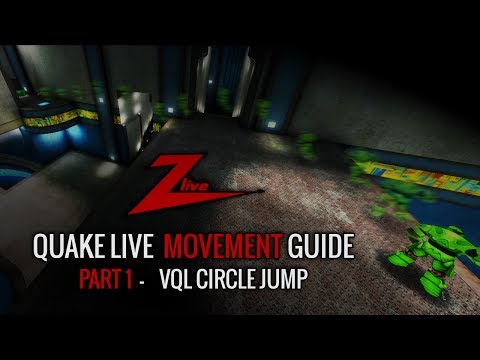 QL Movement Guide Series - Episode #1 - Circle Jumping