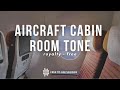 Aircraft Cabin Room Tone
