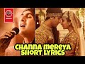 Channa Mereya Mereya Lyrics Whatsapp Status Arjith Singh New Song 2021 Best Of Arjith Singh