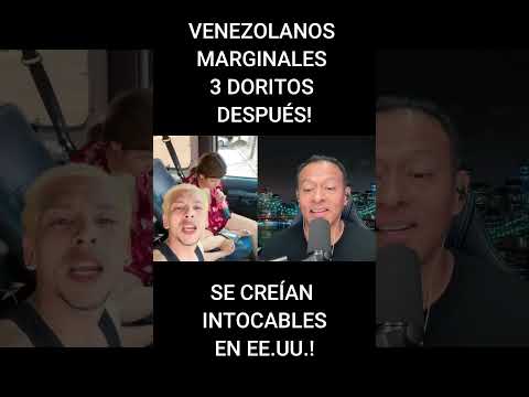 🔥“3 DORITOS DESPUÉS…” 😱 LO QUE HICIERON LOS MALANDROS VENEZOLANOS en EE.UU. 🚨