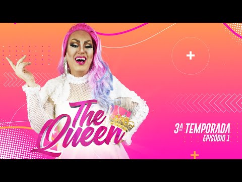 THE QUEEN - EPISÓDIO 1 - 3ª TEMPORADA