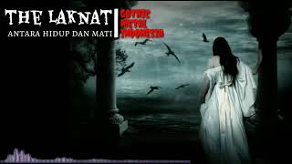 Download lagu Band - The Laknat - Antara Hidup Dan Mati mp3
