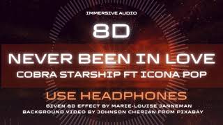 Cobra Starship - Never been in love ft Icona Pop - 8D Immersive Audio