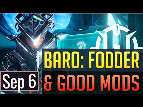 Warframe | BARO KI'TEER: Good Mods + Fodder - September 6th