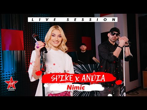 Spike x Andia - Nimic | Live Session