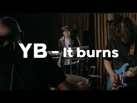 YB It Burns Studio Live 2024