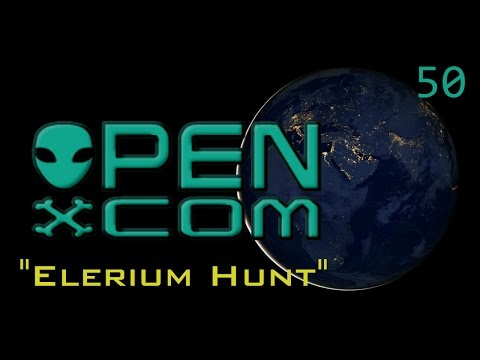 Let's Play OpenXcom: UFO Redux | 50 | - "Elerium Hunt"