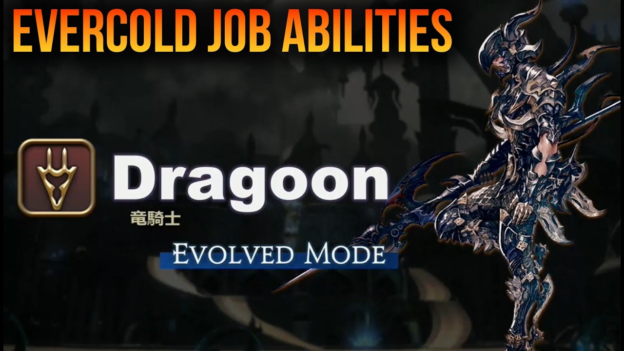 Dragoon EVOLVED Abilities [FFXIV Evercold]