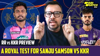 A ROYAL TEST FOR SANJU SAMSON VS KKR | PARI MATCH | RK GAMESBOND
