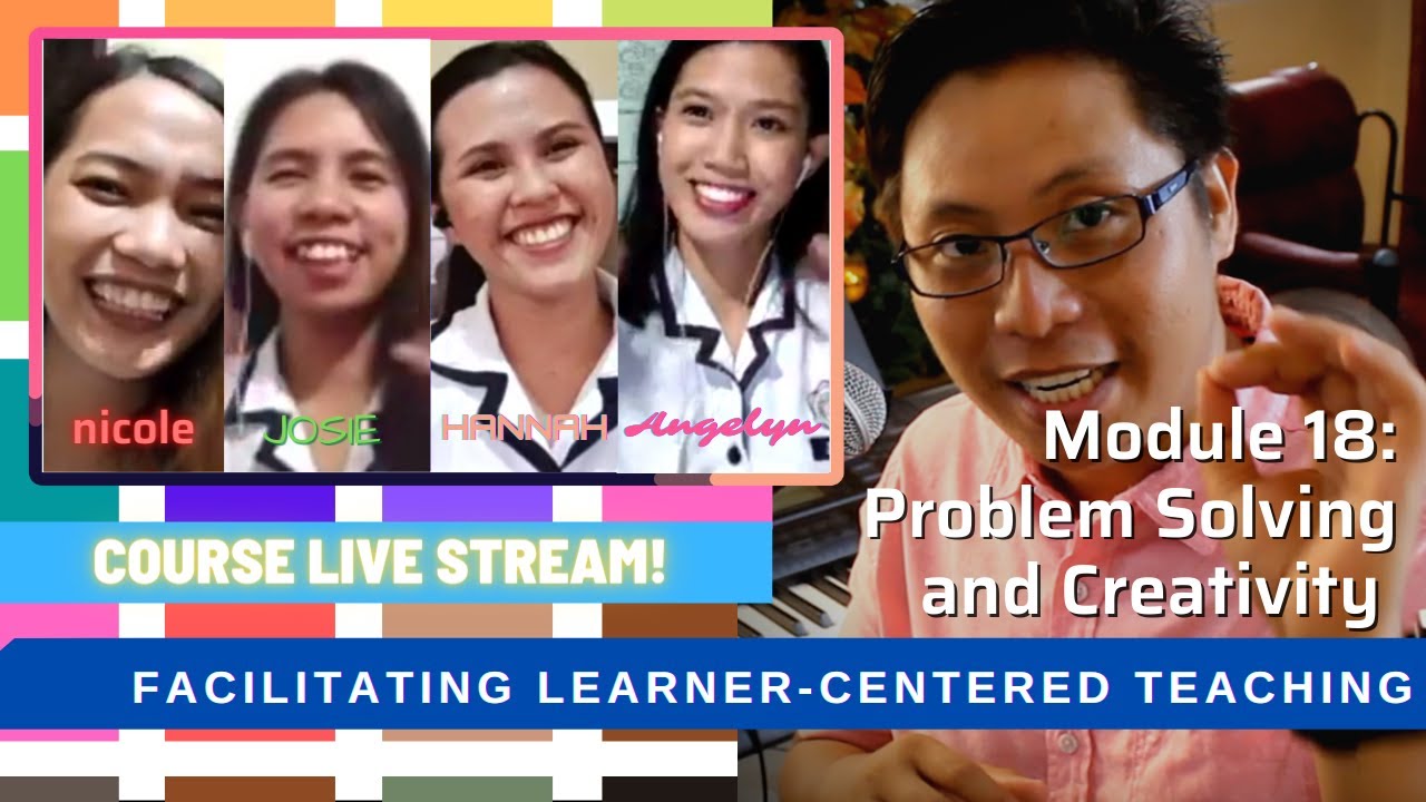 Facilitating of Learning : Problem Solving and Creativity