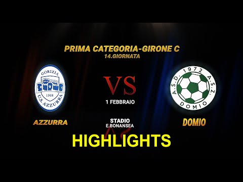 HIGHLIGHTS 1.CATEGORIA-14.giornata AZZURRA-DOMIO 0:1