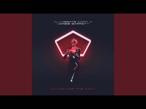 Waiting for the Night