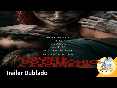 A Morte do Demonio - A Ascensão Trailer Oficial Dublado