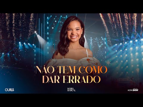 Maria Marçal - Não Tem Como Dar Errado