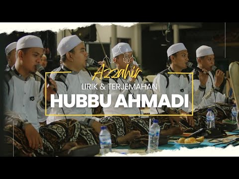 AZ ZAHIR - Hubbu Ahmadi (حب احمد) || Lirik & Terjemahan