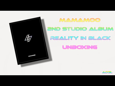 UNBOXING MAMAMOO - reality in BLACK | AD3L