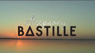 BASTILLE // Sleepsong (Lyrics Video)