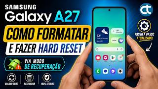 Samsung Galaxy A27: Como formatar e fazer hard reset | via Modo de Recuperação