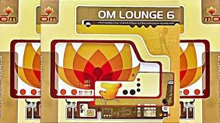 Om Lounge 6 [2002]
