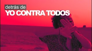 Detrás de... YO CONTRA TODOS