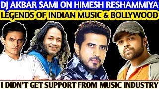 DJ Akbar Sami on Himesh Reshammiya, Upcoming Projects, Legends of Indian Music &amp; Bollywood