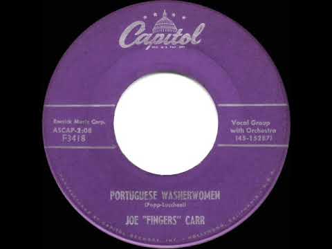 1956 HITS ARCHIVE: Portuguese Washerwomen - Joe “Fingers” Carr