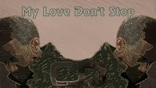 Craig David - My Love Don&#39;t Stop
