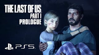 The Last of Us Part I - Full Prologue PS5 Gameplay